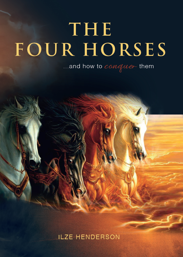 The Four Horses and how to conquer them cover